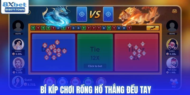 Bí kíp chơi rồng hổ thắng đều tay