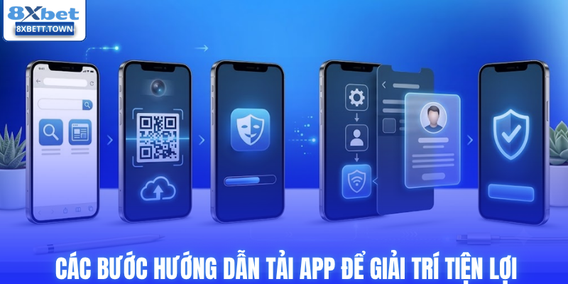 Các bước hướng dẫn tải app để giải trí tiện lợi