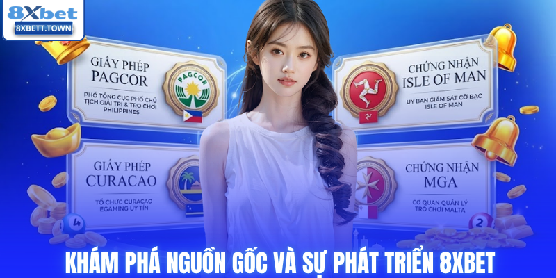 Khám phá nguồn gốc và sự phát triển 8XBET