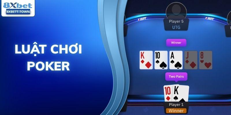 luật chơi poker